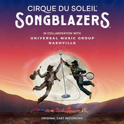 Cirque du Soleil - Songblazers Houston Tickets