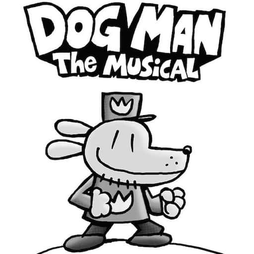 Dog Man - The Musical Houston Tickets